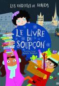 les enquêtes de maëlys (t.15). le livre du soupçon