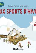 aux sports d'hiver