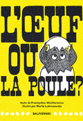 l'oeuf ou la poule ?