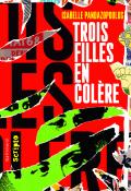 trois filles en colère