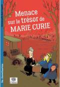 menace sur le trésor de marie curie