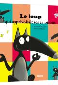 le loup qui apprivoisait ses émotions