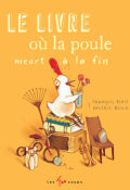 le livre où la poule meurt à la fin 