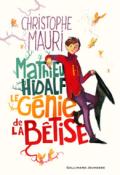 mathieu hidalf. le génie de la bêtise