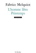 l'homme libre ; printemps