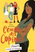 comme des copines (t.4). pearl tombe le masque