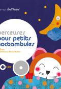 berceuses pour petits noctambules