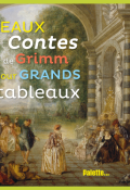 beaux contes de grimm pour grands tableaux