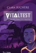 vitaltest (t.3). sans scrupules