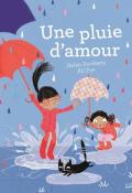 une pluie d'amour