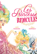 les princesses ridicules