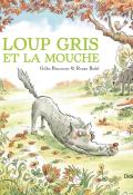 loup gris et la mouche