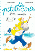 les p'tits cirés. l'île crevette