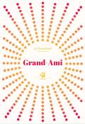 grand ami