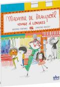 madame de beaupoil : voyage à londres