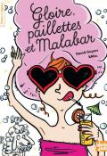 gloire, paillettes et malabar