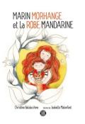 marin morhange et la robe mandarine