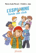 l'espionne fonde son club