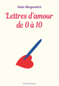 lettres d'amour de 0 à 10