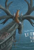 le fabuleux voyage du bateau-cerf