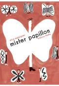 mister papillon