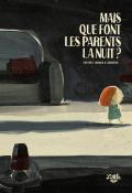 mais que font les parents la nuit ?