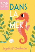 dans la mer !