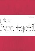 Couverture de "L'art du livre tactile"