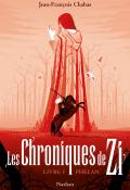 les chroniques de zi (t. 1). phelan