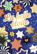 la belle étoile