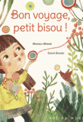 bon voyage, petit bisou !