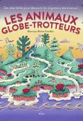 les animaux globe-trotteurs