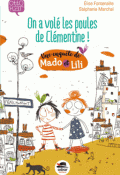 une enquête de mado et lili. on a volé les poules de clémentine !