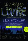 le grand livre pour observer les étoiles