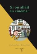 si on allait au cinéma !