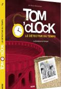 tom o'clock, le détective du temps (t. 2). le fantôme de pompéi
