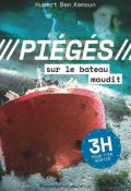 piégés sur le bateau maudit