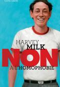 Harvey Milk : non à l'homophobie