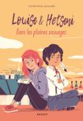 louise & hetseni : dans les plaines sauvages