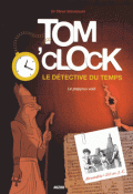 tom o'clock, le détective du temps (t. 3). le papyrus volé