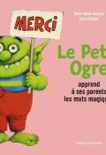 le petit ogre apprend à ses parents les mots magiques