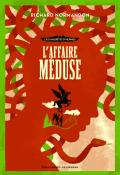 les enquêtes d'hermès (t. 2). l'affaire méduse