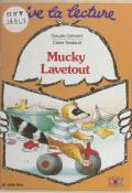 mucky lavetout