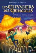 les chevaliers des gringoles (t. 1). les menhirs maudits