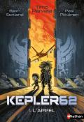 kepler 62 (t. 1). l'appel