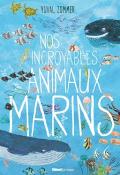 nos incroyables animaux marins
