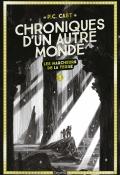 chroniques d'un autre monde (t. 1). les marcheurs de la terre