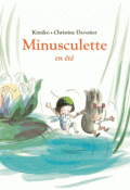 minusculette en été