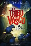 la tribu de vasco (t. 1). la menace