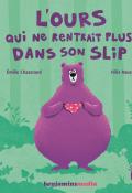 l'ours qui ne rentrait plus dans son slip